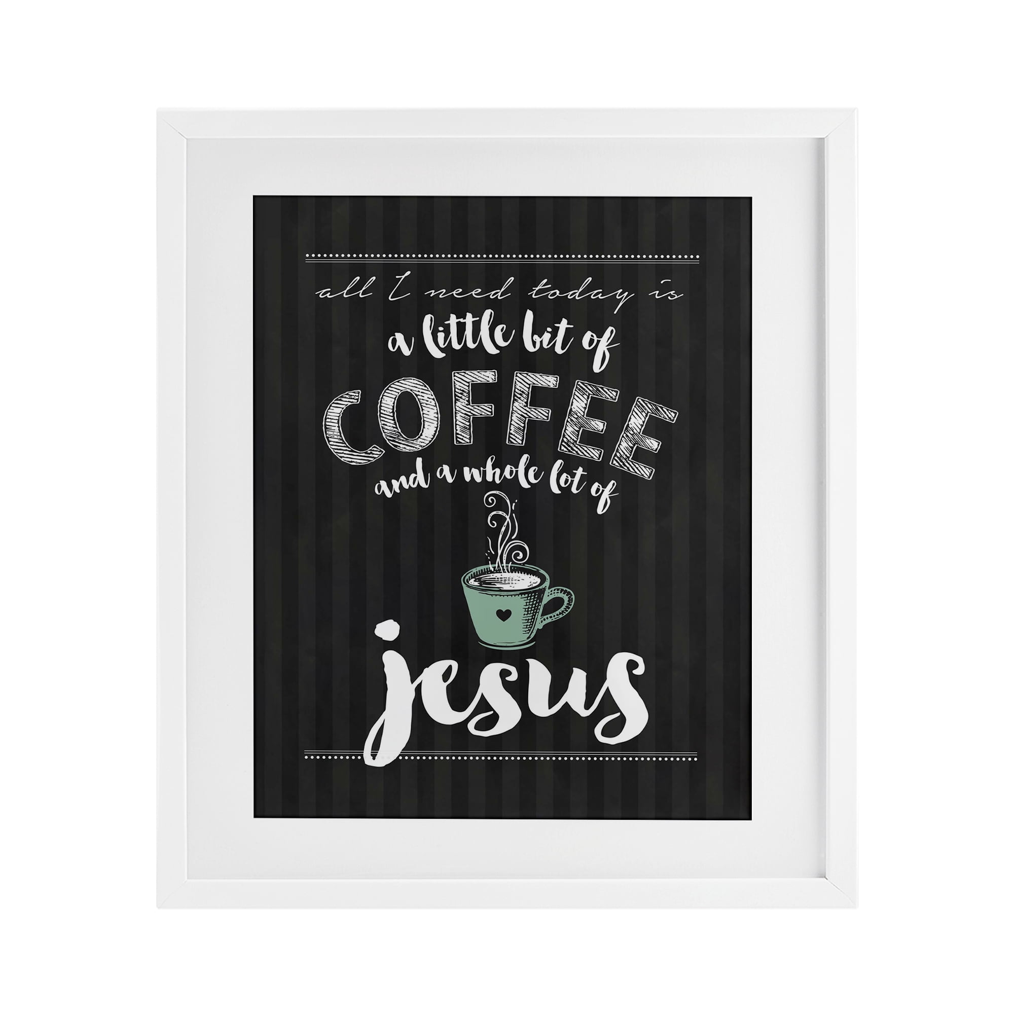 Little Coffee & Whole Lot Of Jesus White Framed Print Under Glass, design by Lettered and Lined