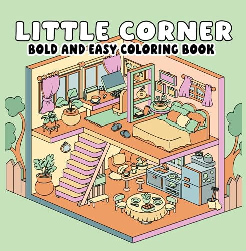 Little Corner Bold and Easy Coloring Book: Simple Cozy Nooks & Relaxing ...