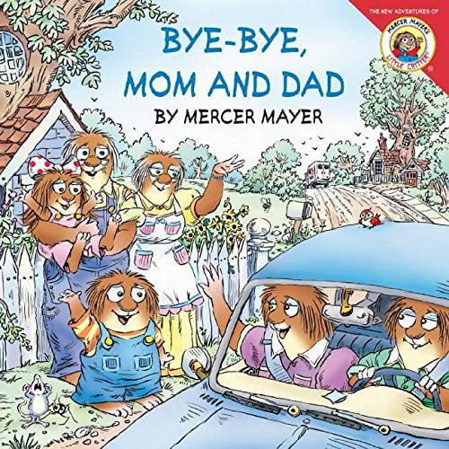 Pre-Owned Little Critter: Bye-Bye, Mom and Dad Paperback