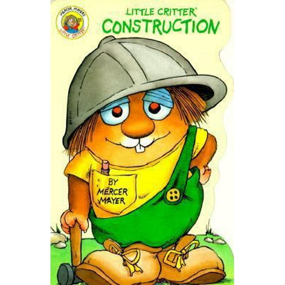 Pre-Owned Little Critter Construction (Little Critter Board Books) (Unknown) 1577193970 9781577193975