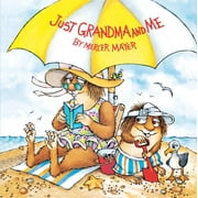 MERCER MAYER Little Critter: Just Grandma and Me, (Paperback)