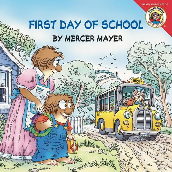 Little Critter Little Critter: First Day of School: A Lift-The-Flap Book for Kids, (Paperback)