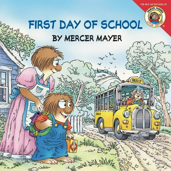 Little Critter Little Critter: First Day of School: A Lift-The-Flap Book for Kids, (Paperback)