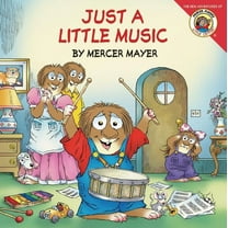 Little Critter Little Critter: Just a Little Music, (Paperback)