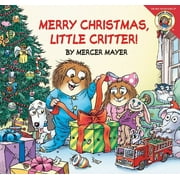 MERCER MAYER Little Critter Little Critter: Merry Christmas, Little Critter!: A Christmas Holiday Book for Kids, (Paperback)