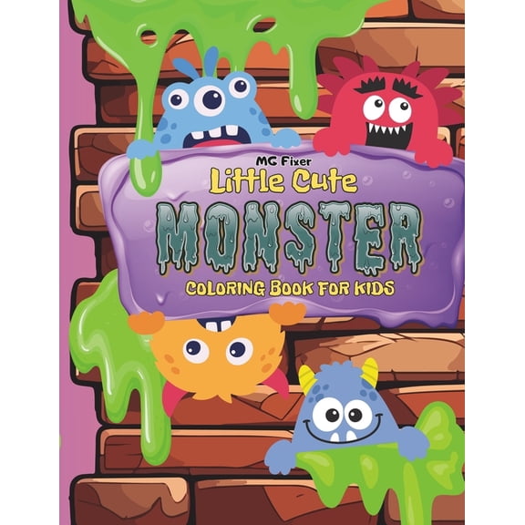 Little Cute Monster: Adorable Collection of Otherworldly Creatures . Large, Simple Coloring Picture Book for Kids, 4-8 y, (Paperback)