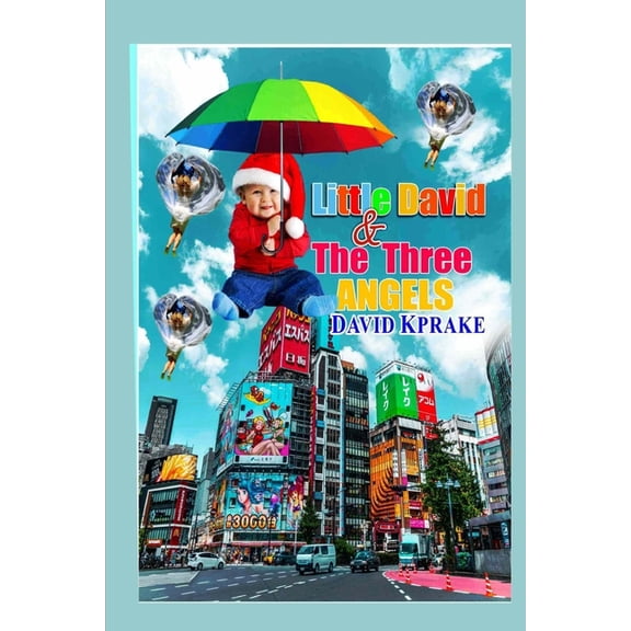 Little David: Little David & The Three ANGELS (Series #2) (Paperback)