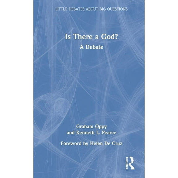 Little Debates about Big Questions Is There a God?: A Debate, (Hardcover)