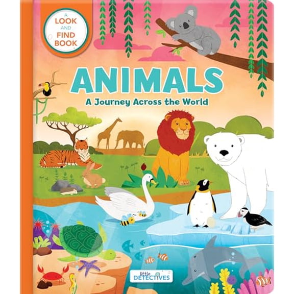 Pre-Owned Animals: A Journey Across the World (Litte Detectives): A Look-And-Find Book (Board book) 2898022632 9782898022630