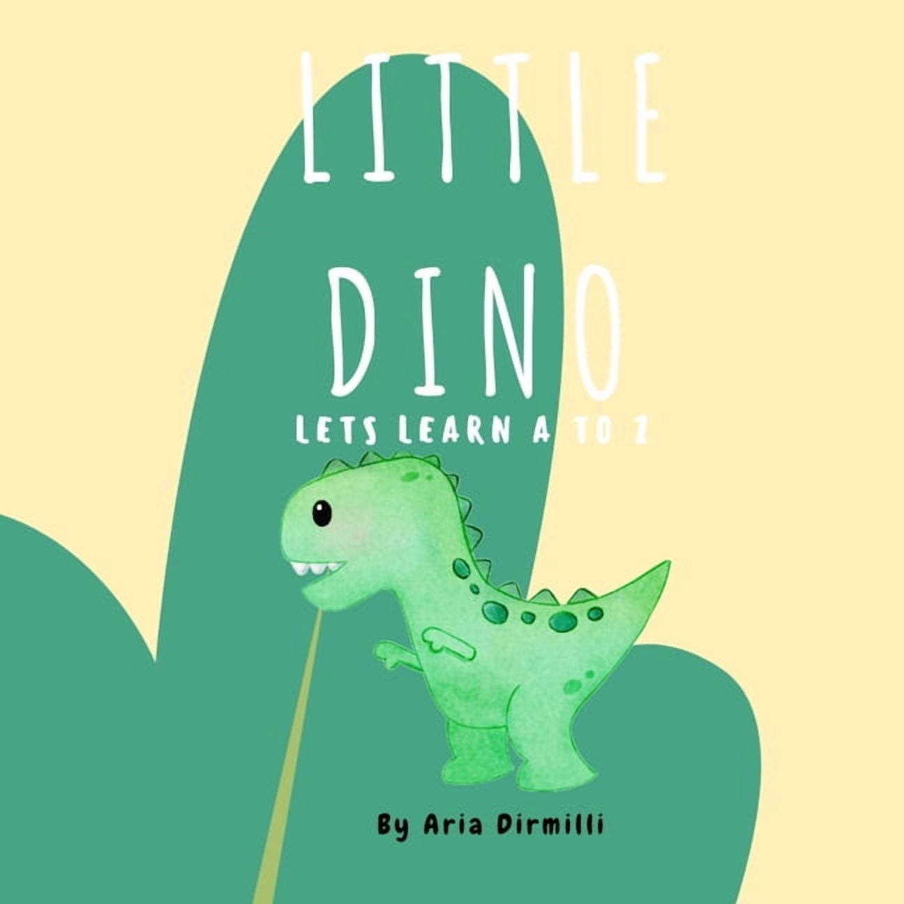 Little Dino: A to Z: A to Z, (Paperback)