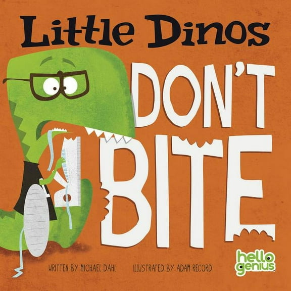 Little Dinos Don't Bite (Board Book)