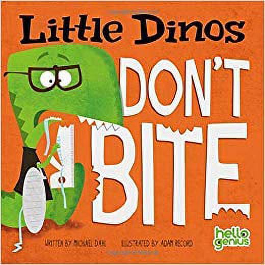 Pre-Owned Little Dinos Don't Bite (Hello Genius) 9781479550098 Used