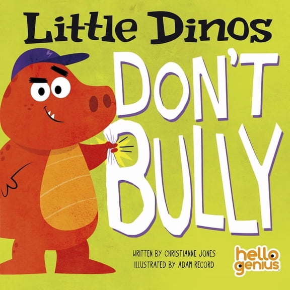 Little Dinos Little Dinos Don't Bully, (Board Book)