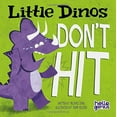 thumbnail image 1 of Pre-Owned Little Dinos Don't Hit, 9781404875333, 1404875336, Paperback, Board Book edition, 1 of 1