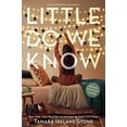 thumbnail image 1 of Pre-Owned Little Do We Know (Paperback) 1484774167 9781484774168, 1 of 1