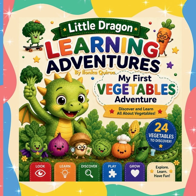 Little Dragon Learning Adventures: My First Vegetables Adventure, (Paperback)