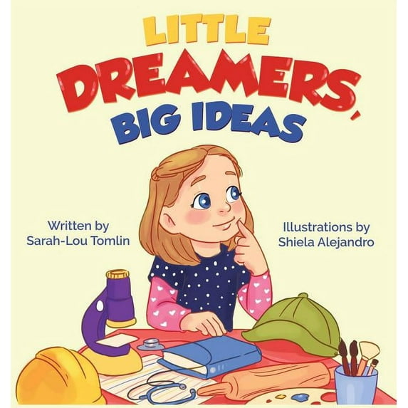 Little Dreamers, Big Ideas (Hardcover)