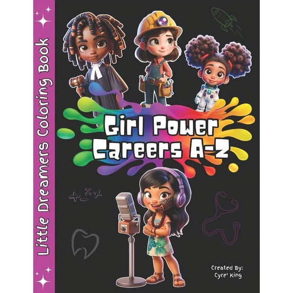 Little Dreamers Coloring Book Girls Power Careers: Coloring Book, (Paperback)