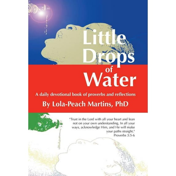 Little Drops of Water: A Daily Devotional Book of Proverbs and Reflections, (Hardcover)