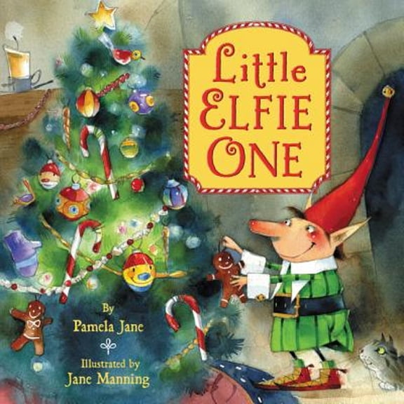 Pre-Owned Little Elfie One: A Christmas Holiday Book for Kids (Hardcover) 0062206737 9780062206732