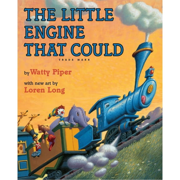 Little Engine That Could The Little Engine That Could: Loren Long Edition, (Hardcover)