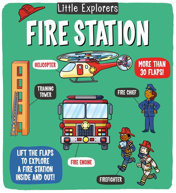 Little Explorers Little Explorers: Fire Station, (Board Book)