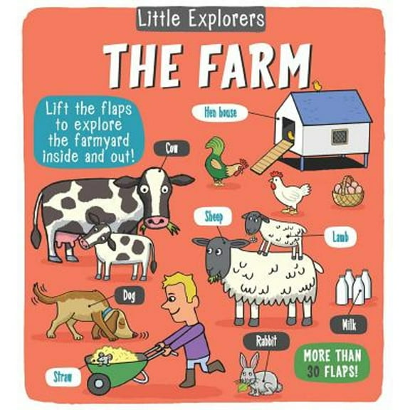 Pre-Owned Little Explorers: The Farm (Hardcover 9781499806878) by Little Bee Books