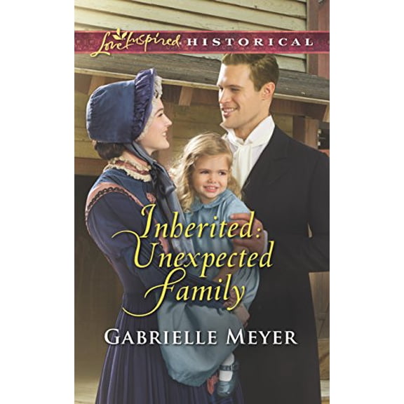 Pre-Owned Inherited: Unexpected Family (Mass Market Paperback) 0373425376 9780373425372