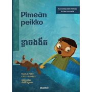 Little Fears Pime n peikko / ខ្លាចងងឹត Bilingual Finnish-Khmer Edition of Drea, Book 4, Hardcover