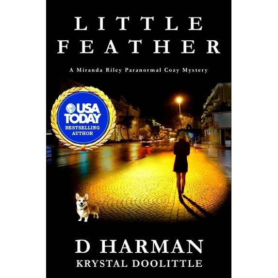 Little Feather: A Miranda Riley PI Paranormal Cozy Mystery