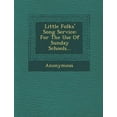 thumbnail image 1 of Little Folks' Song Service : For the Use of Sunday Schools… (Paperback), 1 of 1