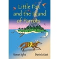 thumbnail image 1 of Pre-Owned Little Fox and the Island of Parrots (Paperback) 1991160518 9781991160515, 1 of 1