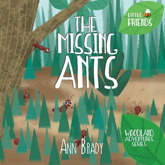 Little Friends: Woodland Adventures: The Missing Ants (Paperback)