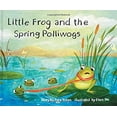 thumbnail image 1 of Pre-Owned Little Frog and the Spring Polliwogs (Hardcover) 1943978220 9781943978229, 1 of 1