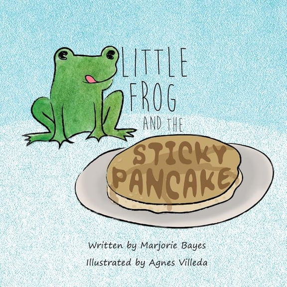 Little Frog and the Sticky Pancake, (Paperback)