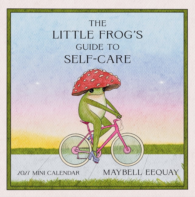 Little Frog's Guide to Self-Care Mini Wall Calendar 2027, (Paperback)