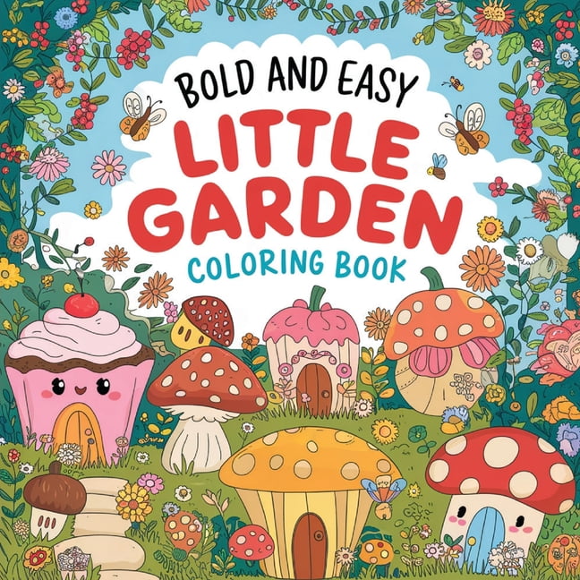 Little Garden Bold & Easy Coloring Book for Women: Inspirational Coloring Book for Adults, Relaxation Coloring Book for , (Paperback)