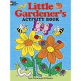 thumbnail image 1 of Pre-Owned Little Gardener's Activity Book (Paperback 9780486439907) by Fran Newman-D'Amico, 1 of 1