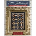 thumbnail image 1 of Little Gatherings: Small Quilts with Spectacular Style (Paperback), 1 of 9