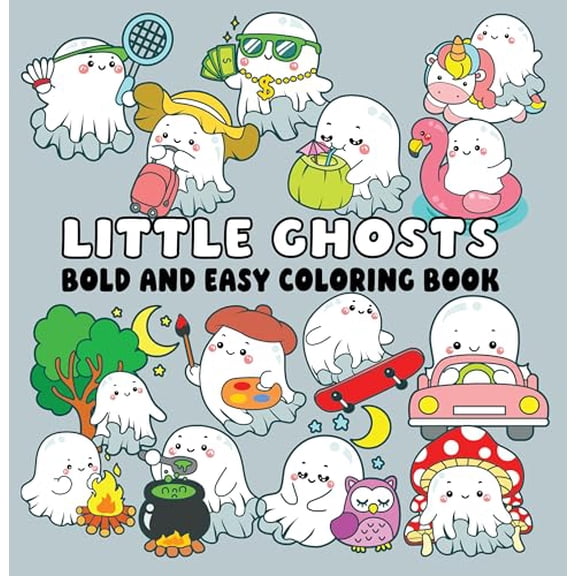 Little Ghost Bold and Easy Coloring Book: Simple Spooky-Cute Designs for Relaxing Coloring