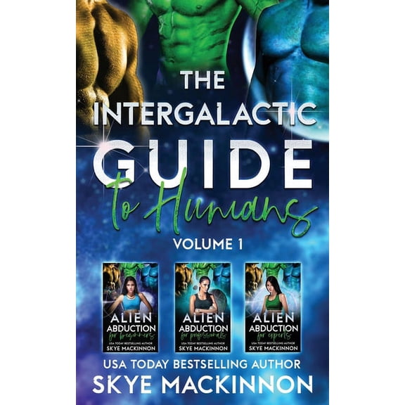 Alien Abduction for Dummies The Intergalactic Guide to Humans: Volume 1: Books 1-3, Book 1, (Paperback)
