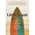 thumbnail image 1 of Little Giant: The Story of Aruba's Surf Shop and the Rebels Who Built It, (Paperback), 1 of 1