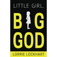 thumbnail image 1 of Little Girl Big God, 1 of 1