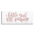 thumbnail image 1 of Little Girl Big Purpose Inspirational Inspirational Graphic Art Gallery Wrapped Canvas Print Wall Art, 1 of 7