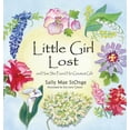 thumbnail image 1 of Little Girl Lost: And How She Found Her Greatest Gift, (Hardcover), 1 of 1