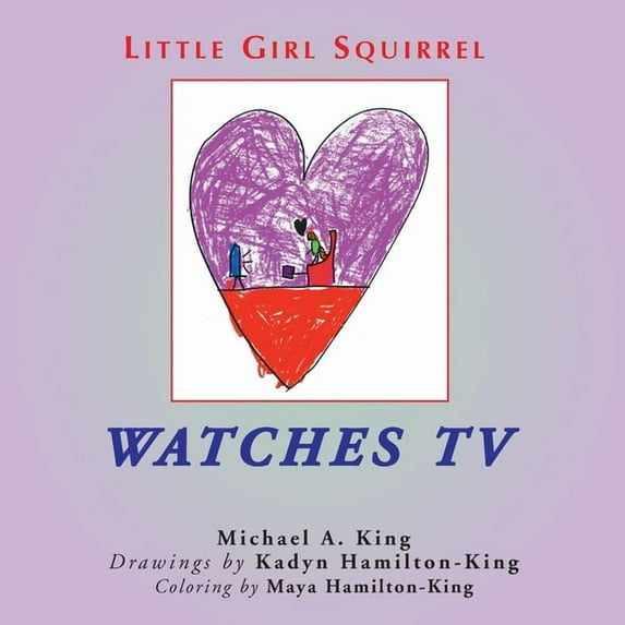 Little Girl Squirrel Watches TV (Paperback)