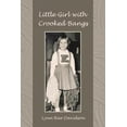 thumbnail image 1 of Pre-Owned Little Girl with Crooked Bangs, 9781644587553, 1644587556, Paperback,, 1 of 1
