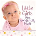 thumbnail image 1 of Pre-Owned Little Girls Are Wonderfully Made (Hardcover) 0736965823 9780736965828, 1 of 1