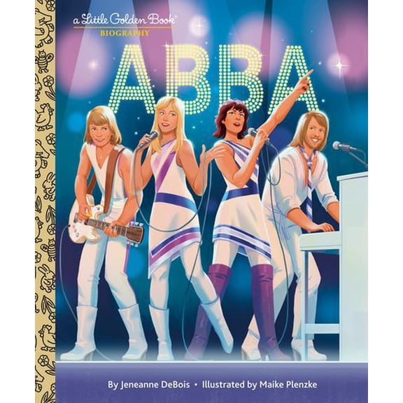 ABBA: A Little Golden Book Biography
