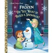 Little Golden Book Do You Want to Build a Snowman? Disney Frozen, Hardcover